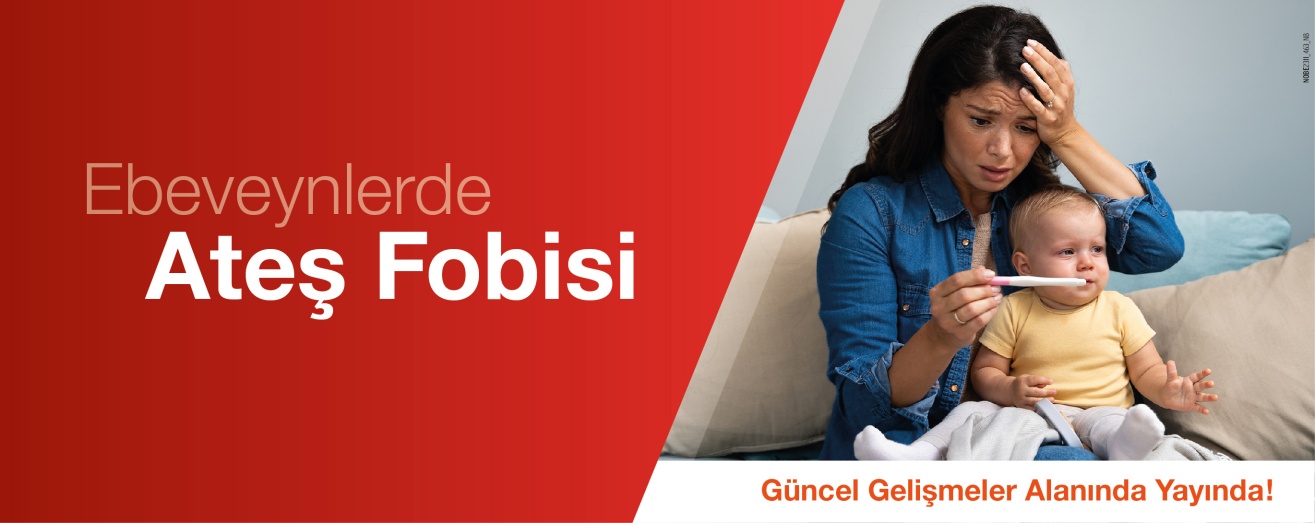 Ebeveynlerde Ateş Fobisi - slider