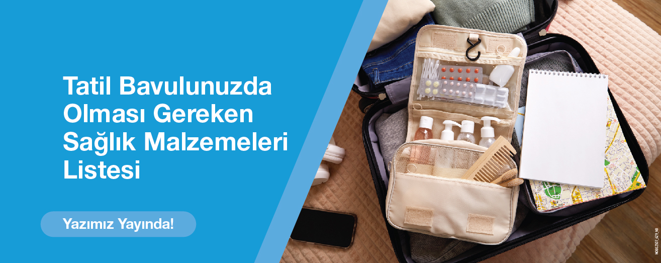 tatil-bavulunuzda-olmasi-gereken-saglik-malzemeleri-slider