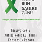 Türkiye Çoklu Antipsikotik Kullanımı Konsensus Raporu Hekimlere Kılavuz Olacak_2022