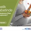 gebelikdiyabeti-17042025-guncelgelismeler